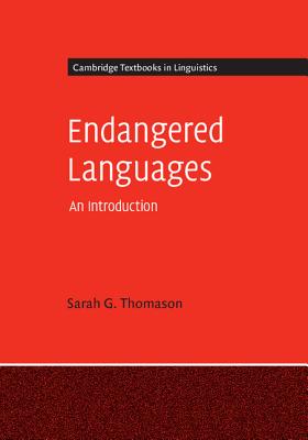 Endangered Languages: An Introduction - Thomason, Sarah G.