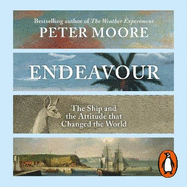 Endeavour: The ship and the attitude that changed the world