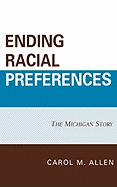 Ending Racial Preferences: The Michigan Story