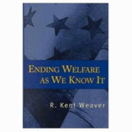 Ending Welfare as We Know It