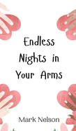 Endless Nights in Your Arms