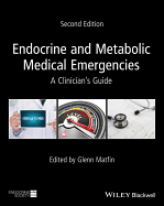 Endocrine and Metabolic Medical Emergencies: A Clinician's Guide