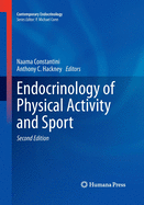 Endocrinology of Physical Activity and Sport: Second Edition