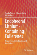 Endohedral Lithium-Containing Fullerenes: Preparation, Derivatization, and Application