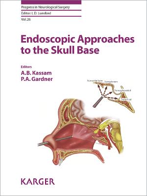 Endoscopic Approaches to the Skull Base - Kassam, A.B. (Editor), and Gardner, P.A. (Editor), and Slavin, Konstantin V. (Series edited by)