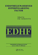 Endothelium-Derived Hyperpolarizing Factor