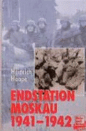 Endstation Maskau: 1941/1942