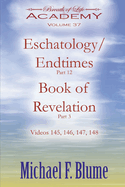 Endtime/Eschatology: Volume 37