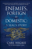Enemies, Foreign and Domestic: A Seal's Story