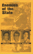 Enemies of the State - Buck, Marilyn (Contributions by), and Gilbert, David (Contributions by), and Whitehorn, Laura (Contributions by)