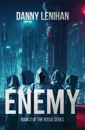 Enemy (The Rogue Series Book 2): Book 2 of The Rogue Series