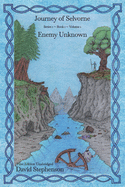 Enemy Unknown: Journey of Selvorne 1.1.1