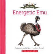 Energetic EMU (Little Mates #5)