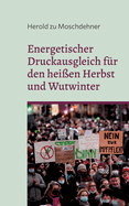 Energetischer Druckausgleich fr den heien Herbst und den Wutwinter: Saugt Trauer, Wut und Angst