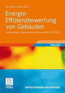 Energie-Effizienzbewertung Von Geb?uden: Anforderungen Und Nachweisverfahren Gem?? Enev 2012