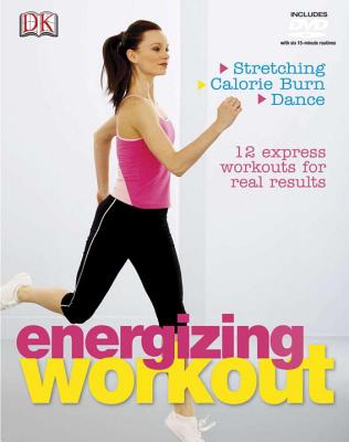 Energizing Workout - Martin, Suzanne, and Baker, Efua, and Bosler, Caron