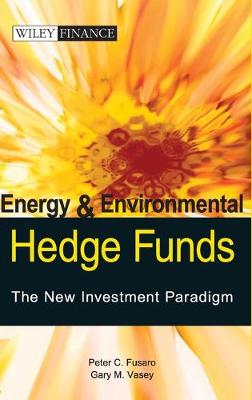Energy and Environmental Hedge - Fusaro, Peter C, and Vasey, Gary M