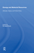 Energy and Material Resources: Attitudes, Values, and Public Policy