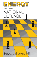 Energy and the National Defense