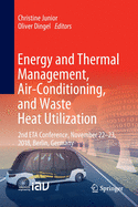 Energy and Thermal Management, Air-Conditioning, and Waste Heat Utilization: 2nd Eta Conference, November 22-23, 2018, Berlin, Germany