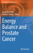 Energy Balance and Prostate Cancer