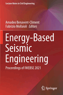 Energy-Based Seismic Engineering: Proceedings of IWEBSE 2021