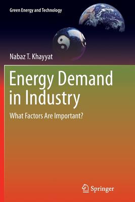 Energy Demand in Industry: What Factors Are Important? - Khayyat, Nabaz T