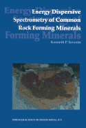 Energy Dispersive Spectrometry of Common Rock Forming Minerals