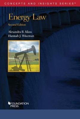 Energy Law - Klass, Alexandra B., and Wiseman, Hannah J.