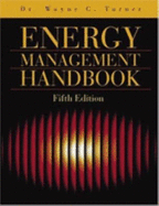 Energy Management Handbook, Fifth Edition - Doty, Steve, and Turner, Wayne C