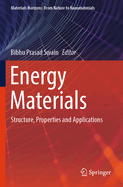 Energy Materials: Structure, Properties and Applications