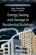 Energy Saving and Storage in Residential Buildings