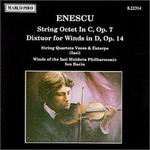 Enescu: String Octet in C major/Dixtuor for Wind