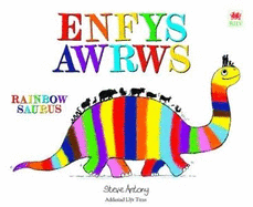 Enfysawrws / Rainbowsaurus