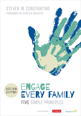 Engage Every Family: Five Simple Principles - Constantino, Steven Mark
