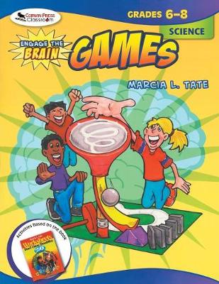 Engage the Brain: Games, Science, Grades 6-8 - Tate, Marcia L L