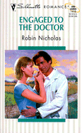 Engaged to the Doctor - Nicholas, Robin