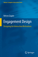 Engagement Design: Designing for Interaction Motivations