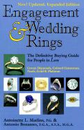 Engagement & Wedding Rings: The Definitive Buying Guide for People in Love - Bonanno, Antonio C, MGA, and Matlins, Antoinette Leonard