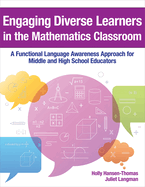Engaging Diverse Learners in the Mathematics Classroom: A Functional Language Awareness Approach for Middle and High School Educators