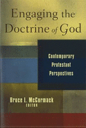 Engaging the Doctrine of God: Contemporary Christian Perspectives