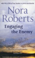 Engaging the Enemy: A Will and a Way / Boundary Lines - Roberts, Nora