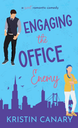 Engaging the Office Enemy: A Sweet Romantic Comedy