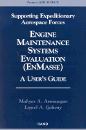 Engine Maintenance Systems Evaluation: Users Guide