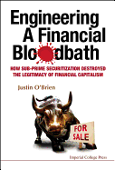 Engineering a Financial Bloodbath