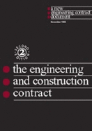 Engineering and Construction Contract: The Engineering and Construction Contract (Ecc)