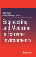 Engineering and Medicine in Extreme Environments