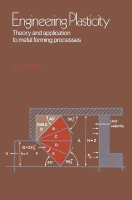 Engineering and Plasticity: Theory and Application to Metal Forming Processes - Slater, R.A.W.