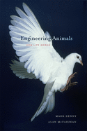 Engineering Animals: How Life Works