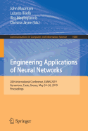 Engineering Applications of Neural Networks: 20th International Conference, Eann 2019, Xersonisos, Crete, Greece, May 24-26, 2019, Proceedings